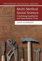 Multi-Method Social Science: Combining Qualitative and Quantitative Tools