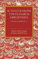 M. Tulli Ciceronis Tusculanarum Disputationum Libri Quinque: Volume 2, Containing Books III-V: A Revised Text with Introduction