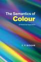 The Semantics of Colour: A Historical Approach