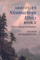 Aristotle's Nicomachean Ethics Book X: Translation and Commentary