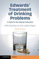 Edwards' Treatment of Drinking Problems: A Guide for the Helping Professions