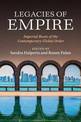 Legacies of Empire: Imperial Roots of the Contemporary Global Order