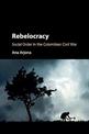 Rebelocracy: Social Order in the Colombian Civil War