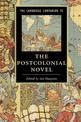 The Cambridge Companion to the Postcolonial Novel