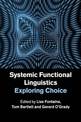 Systemic Functional Linguistics: Exploring Choice