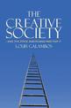 The Creative Society - and the Price Americans Paid for It