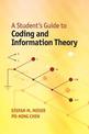 A Student's Guide to Coding and Information Theory