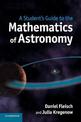 A Student's Guide to the Mathematics of Astronomy