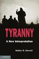 Tyranny: A New Interpretation