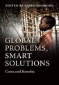 Global Problems, Smart Solutions: Costs and Benefits