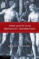 Adam and Eve in the Protestant Reformation