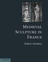 Medieval Sculpture in France