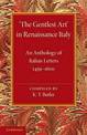 'The Gentlest Art' in Renaissance Italy: An Anthology of Italian Letters 1459-1600