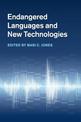 Endangered Languages and New Technologies