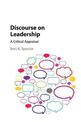 Discourse on Leadership: A Critical Appraisal