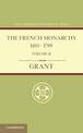 The French Monarchy 1483-1789: Volume 2