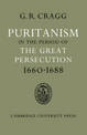 Puritanism in the Period of the Great Persecution 1660-1688