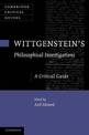 Wittgenstein's Philosophical Investigations: A Critical Guide