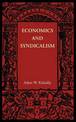 Economics and Syndicalism