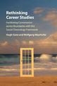 Rethinking Career Studies: Facilitating Conversation across Boundaries with the Social Chronology Framework