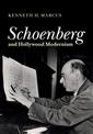 Schoenberg and Hollywood Modernism