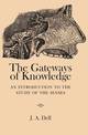 The Gateways of Knowledge: An Introduction to the Study of the Senses