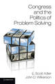 Congress and the Politics of Problem Solving