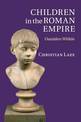 Children in the Roman Empire: Outsiders Within