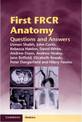 First FRCR Anatomy: Questions and Answers