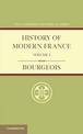 History of Modern France: Volume 1, 1815-1852