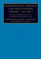 International Criminal Law Practitioner Library: Volume 1, Forms of Responsibility in International Criminal Law