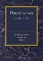 Plutarch's Lives: A Selection