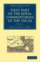 First Part of the Royal Commentaries of the Yncas