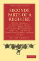 Seconde Parte of a Register: Being a Calendar of Manuscripts under that Title Intended for Publication by the Puritans about 159