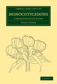 Monocotyledons: A Morphological Study