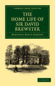 The Home Life of Sir David Brewster