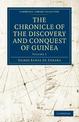 The Chronicle of the Discovery and Conquest of Guinea