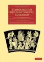 Etymologicum Graecae Linguae Gudianum: Et Alia Grammaticorum Scripta e Codicibus Manuscriptis Nunc Primum Edita