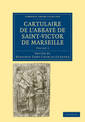 Cartulaire de l'Abbaye de Saint-Victor de Marseille: Volume 2