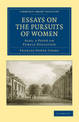 Essays on the Pursuits of Women: Also, a Paper on Female Education