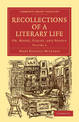 Recollections of a Literary Life: Or, Books, Places, and People