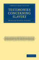 Testimonies Concerning Slavery