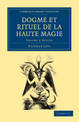 Dogme et Rituel de la Haute Magie