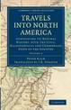 Travels into North America: Containing its Natural History, with the Civil, Ecclesiastical and Commercial State of the Country