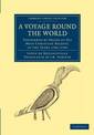 A Voyage round the World, Performed by Order of His Most Christian Majesty, in the Years 1766-1769