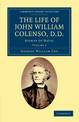 The Life of John William Colenso, D.D.: Bishop of Natal