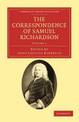 The Correspondence of Samuel Richardson: Author of Pamela, Clarissa, and Sir Charles Grandison