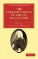 The Correspondence of Samuel Richardson: Author of Pamela, Clarissa, and Sir Charles Grandison