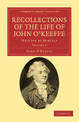 Recollections of the Life of John O'Keeffe: Written by Himself