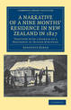 A Narrative of a Nine Months' Residence in New Zealand in 1827: Together with a Journal of a Residence in Tristan D'Acunha, an I